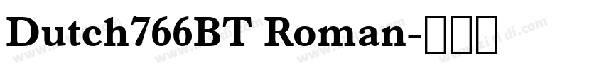 Dutch766BT Roman字体转换